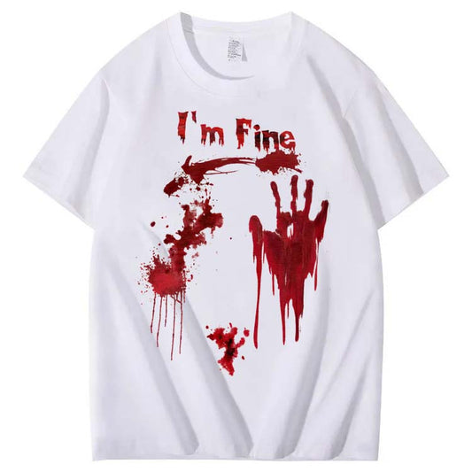 I'm Fine Bloody Pattern100% Cotton T-Shirt