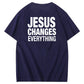 Jesus Changes Everything Pattern Print Crew Neck T-Shirt