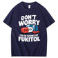 Caution: Fukitol Activated – Funny Mood Shirt