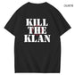 Kill The Klan Ghost Funny Art Pattern Print T-Shirt