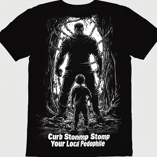 "Curb Stomp Your Local Pedophile" – Bold Statement Men's T-Shirt