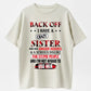 Urbntees Back Off I Have a Crazy Sister Anger Issues Organic Cotton Unisex T-Shirt