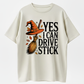 Yes I Can Drive Stick Funny Witch Halloween Graphic T-Shirt
