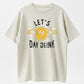 Mens Lets Day Drink T Shirt Funny Drunken Sunny Booze Drinking Tee