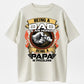 Being A Dad Is An Honor Being A Papa Is Priceless Funny Dad T-Shirt