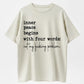 Inner peace begins with four words - funny quote t shirt