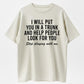Urbntees I Will Put You in a Trunk and Help People Look for You Funny Sarcastic Cotton T-Shirt