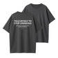 Told Myself To Stop Drinking But I'm Not Gonna Listen To An Alcoholic Funny T-Shirt