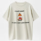 100% Cotton "I'm Not Short, I'm a Very Large Gnome" Funny Quote Graphic T-Shirt