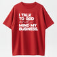 Speak With God And Mind My Business Black Cotton  Bold Statement Design Top Tshirt