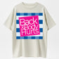 100% Cotton Back & Body Hurts Humor Graphic T-Shirt