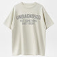 Short Sleeve Print Funny 'Undiagnosed But Something Ain't Right' Humor T-Shirt Casual Apparel