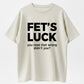 Fet’s Luck You Read That Wrong Funny Optical Illusion Organic Cotton Unisex T-Shirt