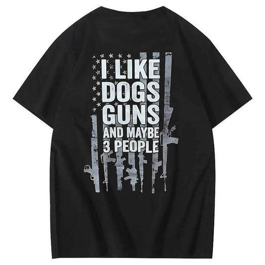 I Like Dogs Guns And Maybe 3 People Pattern Print 100%Cotton T-Shirt