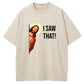 Jesus Meme I Saw That Washed T-Shirt