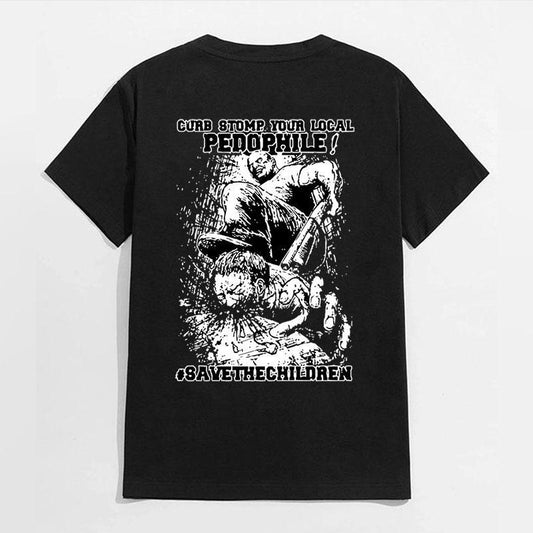 "Curb Stomp Your Local Pedophile" – Bold Statement Men's T-Shirt