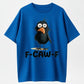 F-CAW-F Fluffy Angry Bird Funny Morning T-Shirt