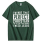 I Need Jesus  Pattern Print 100%Cotton T-Shirt