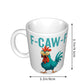 F-CAW-F Funny Cartoon Coffee Mug – Office Humor Cup