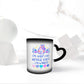 I'm Not Like Other Girls... I'm Worse Cute Bunny Heat-Activated Color Changing Mug