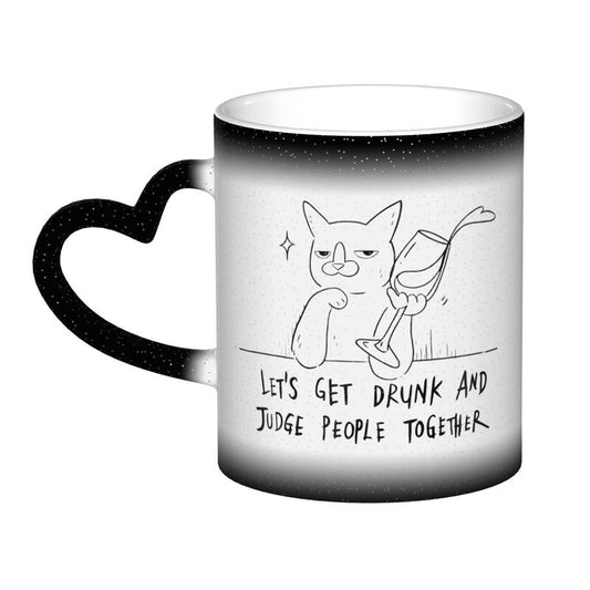 Let's Get Drunk And Judge People Together Sarcastic Cat Heat-Activated Color Changing Mug