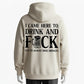 I Came Here to Drink and... Funny Adult Party Hoodie