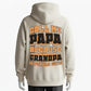 Call Me Daddy — “Grandpa” Is for Old Guys Hoodie