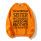 I'm A Proud Sister Of A Freaking Awesome Brother Funny Sibling Gift Graphic Pullover Sweatshirt