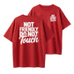 "NOT FRIENDLY DO NOT TOUCH" T-Shirt - Double-Sided Print Short Sleeve Crew Neck Top with Lettering