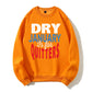 Dry January Is for Quitters Funny Sober Humor Organic Cotton Unisex Sweatshirt