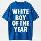 WHITE BOY OF THE YEAR SHIRT - Man Menswear Oversized Tshirt Streetwear Casual Classic Cotton Shortsleeve