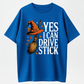 Yes I Can Drive Stick Funny Witch Halloween Graphic T-Shirt