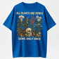 All Plants Are Edible Some Only Once T-shirt, Funny Gardening Tee