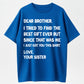 100% Cotton 'Dear Brother' Sibling Humor Graphic T-shirt
