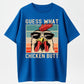Guess What Chicken Butt Funny Retro Organic Cotton Unisex T-Shirt