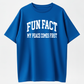 Fun Fact I Don't Care Funny T-shirt