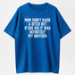 Mom Didn't Raise A Bitch Funny Sibling Quote Organic Cotton Unisex T-Shirt
