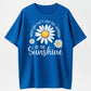 "Be The Sunshine" Inspirational Graphic Printed Unisex Fashion Tees