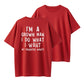 100% Cotton "I'm A Grown Man, I Do What My Daughter Wants" Funny Dad Quote T-Shirt