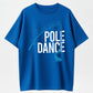 Gotta Love a Good Pole Dance Funny Fishing Men Humor Fisherman Unisex T-Shirt