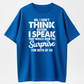 I Don’t Think Before I Speak Shirt, Funny Sarcastic Quote Tee, Sassy Attitude Graphic T-Shirt, Black Casual Short Sleeve Top