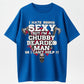 100% Cotton "I Hate Being Sexy, But I'm a Chubby Bearded Man" T-Shirt – Humor & Beard Life Tee