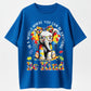 Urbntees "In a World Where You Can Be Anything Be Kind" Autism Elephant Cotton Graphic Tee