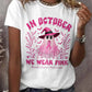 Women's Casual October We Wear Pink Ghost Breast Cancer Art T-Shirt