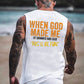 When God Made Me He Grinned And Said This'll Be Fun Pattern Print Vest
