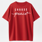 CHOOSE PEACE Simple Handwritten  Peace Declaration T-Shirt