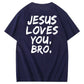 Jesus elsker dig, bror, 100% bomulds t-shirt med mønsterprint
