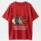 100% Cotton "Henopause – When a Woman Gets to a Certain Age & Starts Collecting Chickens" T-Shirt – Funny Humor Tee