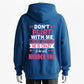 Warning！Don’t Flirt With Me, I Love My Girlfriend, She Will Murder You Hoodie