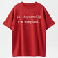 So Apparently I'm Pregnant Funny Surprise Pregnancy Announcement T-Shirt